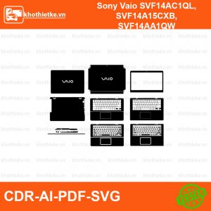 Sony Vaio SVF14AC1QL, SVF14A15CXB, SVF14AA1QW File thiết kế Skin, Template Vector chuẩn cắt decal | KhoThiếtKế.vn