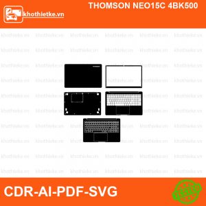 THOMSON NEO15C 4BK500 File thiết kế Skin, Template Vector chuẩn cắt decal | KhoThiếtKế.vn