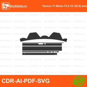 Tamron 17-50mm F2.8 VC (DI II) lens File thiết kế Skin máy ảnh & Lens, Template Vector chuẩn cắt decal | KhoThiếtKế.vn
