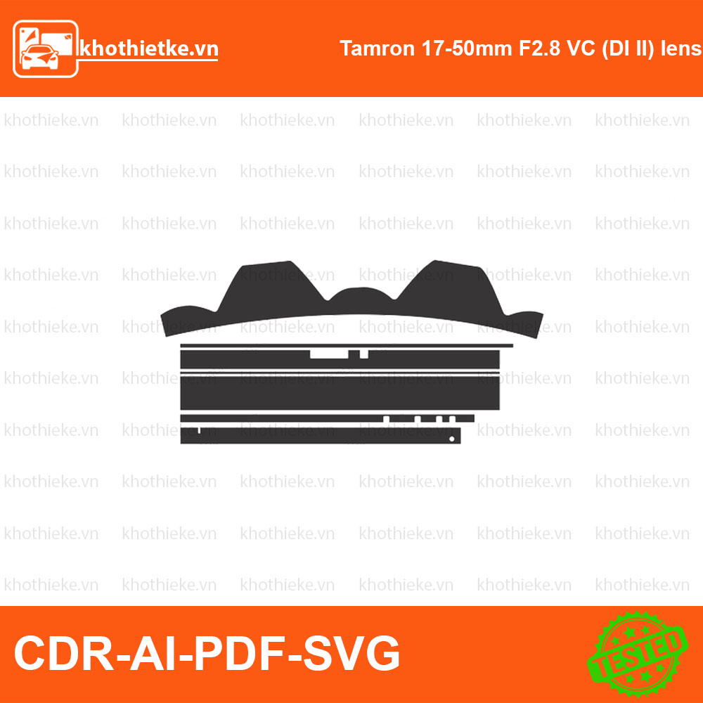 Tamron 17-50mm F2.8 VC (DI II) lens File thiết kế Skin máy ảnh & Lens, Template Vector chuẩn cắt decal | KhoThiếtKế.vn