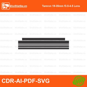 Tamron 19-35mm f3.5-4.5 Lens File thiết kế Skin máy ảnh & Lens, Template Vector chuẩn cắt decal | KhoThiếtKế.vn