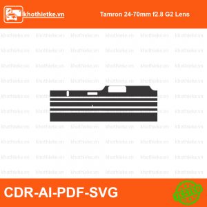 Tamron 24-70mm F2.8 G1 Lens File thiết kế Skin máy ảnh & Lens, Template Vector chuẩn cắt decal | KhoThiếtKế.vn