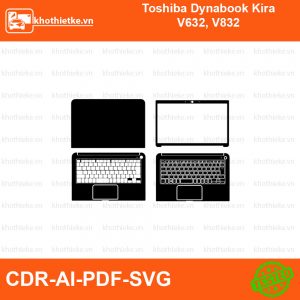 Toshiba Dynabook Kira V632, V832 File thiết kế Skin, Template Vector chuẩn cắt decal | KhoThiếtKế.vn