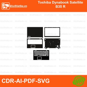 Toshiba Dynabook Satellite B35 R File thiết kế Skin, Template Vector chuẩn cắt decal | KhoThiếtKế.vn