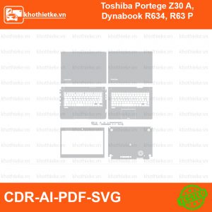 Toshiba Portege Z30 A, Dynabook R634, R63 P File thiết kế Skin, Template Vector chuẩn cắt decal | KhoThiếtKế.vn