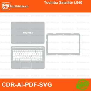 Toshiba Satellite L840 File thiết kế Skin, Template Vector chuẩn cắt decal | KhoThiếtKế.vn