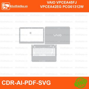 VAIO VPCEA45FJ VPCEA42EG PCG61312W File thiết kế Skin, Template Vector chuẩn cắt decal | KhoThiếtKế.vn