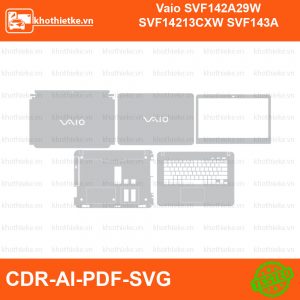 Vaio SVF142A29W SVF14213CXW SVF143A File thiết kế Skin, Template Vector chuẩn cắt decal | KhoThiếtKế.vn