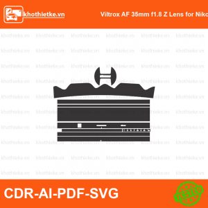 Viltrox AF 35mm f1.8 Z Lens for Nikon Z File thiết kế Skin máy ảnh & Lens, Template Vector chuẩn cắt decal | KhoThiếtKế.vn