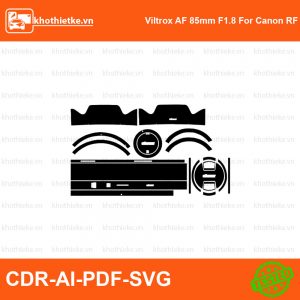Viltrox AF 85mm F1.8 For Canon RF File thiết kế Skin máy ảnh & Lens, Template Vector chuẩn cắt decal | KhoThiếtKế.vn
