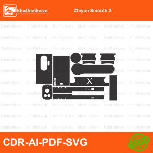 Zhiyun Smooth X File thiết kế Skin máy ảnh & Lens, Template Vector chuẩn cắt decal | KhoThiếtKế.vn