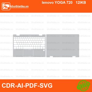 lenovo YOGA 720 12IKB File thiết kế Skin, Template Vector chuẩn cắt decal | KhoThiếtKế.vn