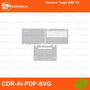 lenovo Yoga 500 15 File thiết kế Skin, Template Vector chuẩn cắt decal | KhoThiếtKế.vn