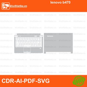 lenovo b470 File thiết kế Skin, Template Vector chuẩn cắt decal | KhoThiếtKế.vn