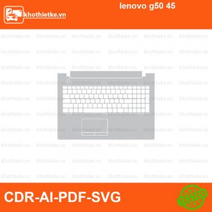 lenovo g50 45 File thiết kế Skin, Template Vector chuẩn cắt decal | KhoThiếtKế.vn