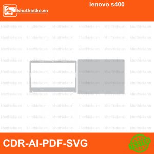 lenovo s400 File thiết kế Skin, Template Vector chuẩn cắt decal | KhoThiếtKế.vn