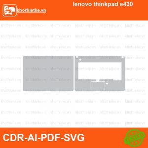 lenovo thinkpad e430 File thiết kế Skin, Template Vector chuẩn cắt decal | KhoThiếtKế.vn