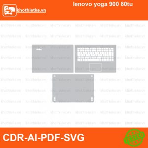 lenovo yoga 900 80tu File thiết kế Skin, Template Vector chuẩn cắt decal | KhoThiếtKế.vn
